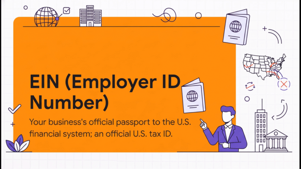 EIN Employer Identification Number explained for non residents forming a US LLC to access the US financial system